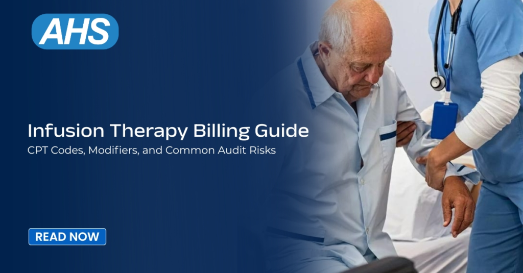 Infusion Therapy Billing Guide: CPT Codes, Modifiers, and Common Audit Risks