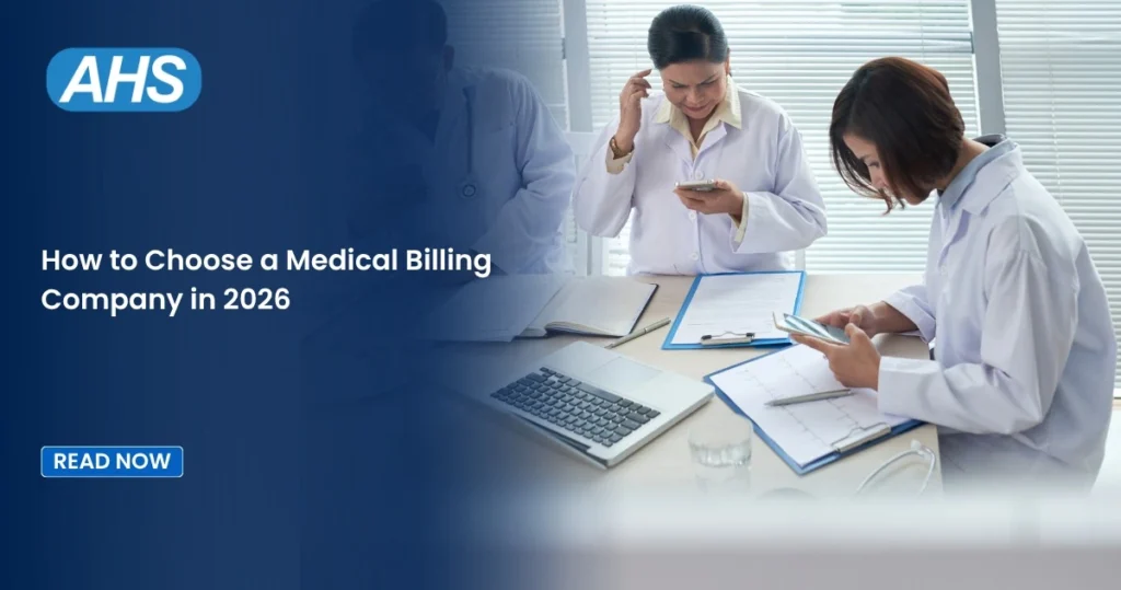 How to Choose a Medical Billing Company in 2026
