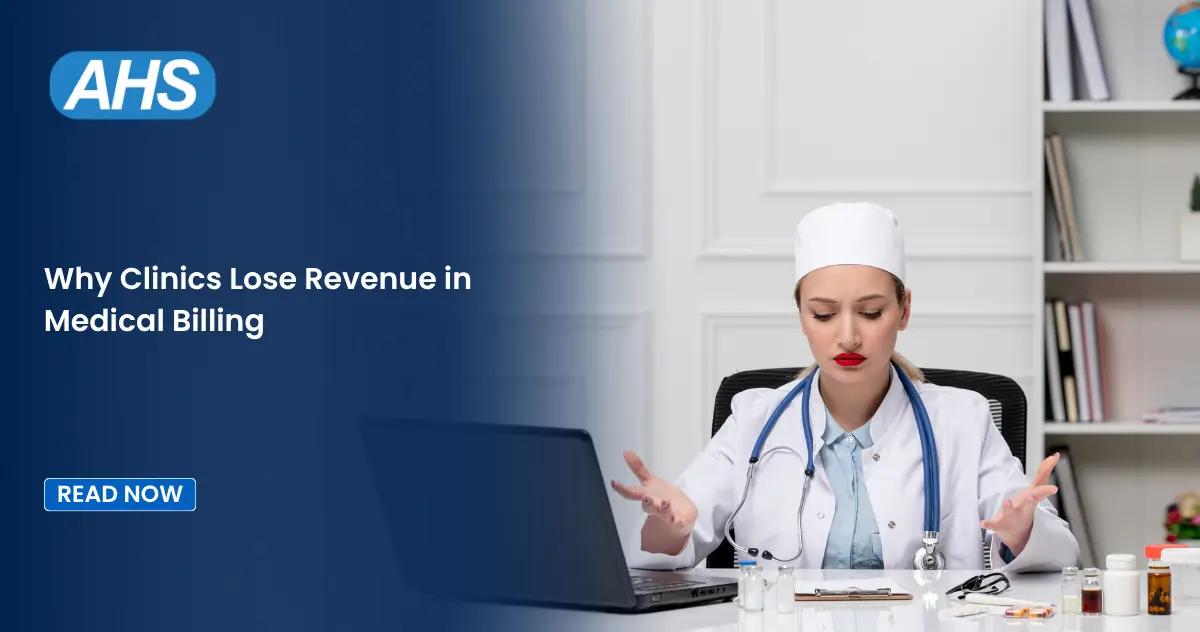 Why Clinics Lose Revenue in Medical Billing
