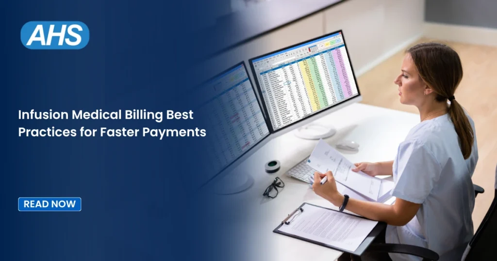 Infusion Medical Billing Best Practices for Faster Payments