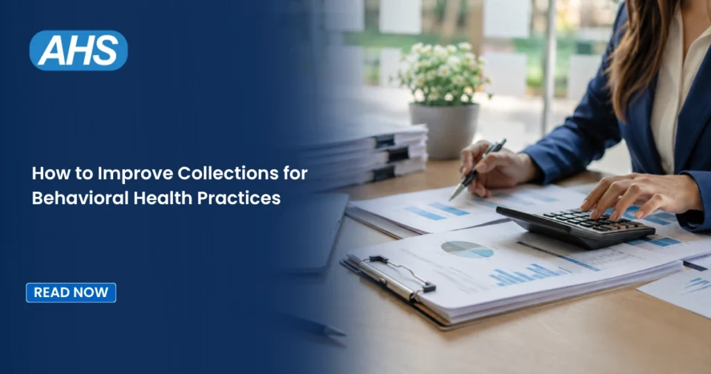 How to Improve Collections for Behavioral Health Practices 