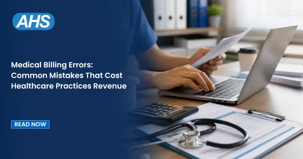 Medical Billing Errors: Common Mistakes That Cost Healthcare Practices Revenue