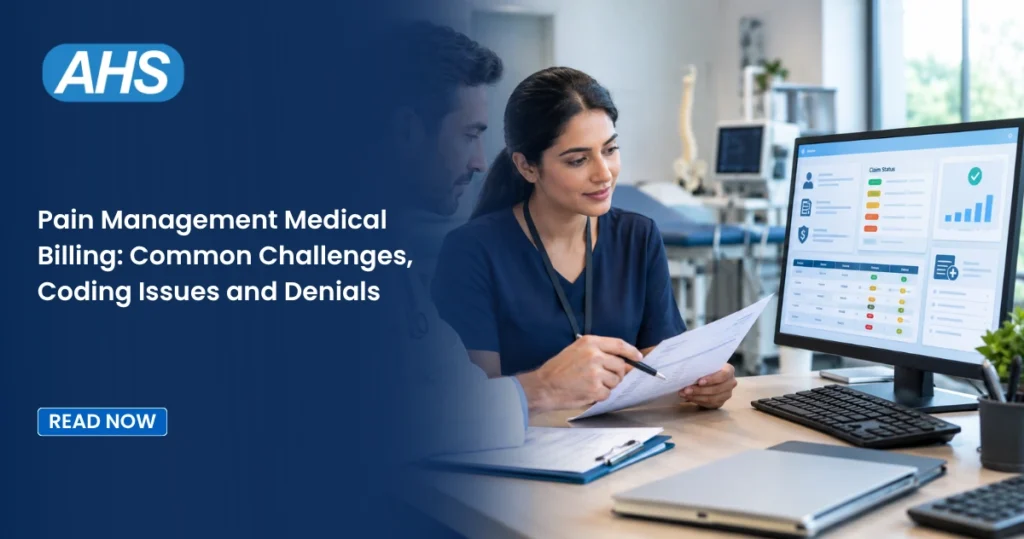Pain Management Medical Billing: Common Challenges, Coding Issues and Denials