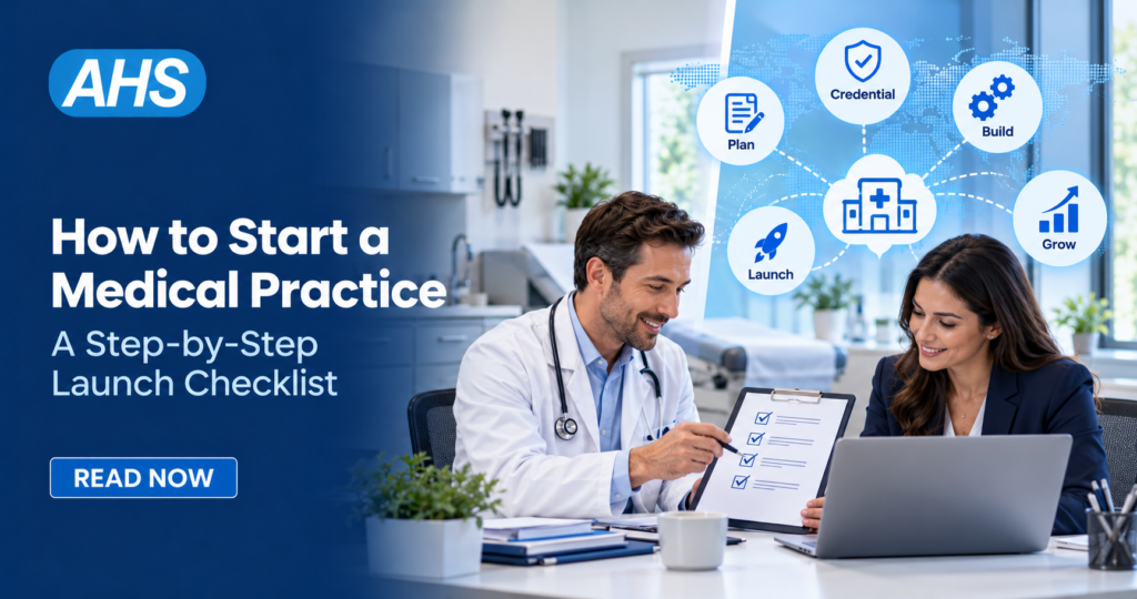 How to Start a Medical Practice: A Step-by-Step Checklist for Physicians